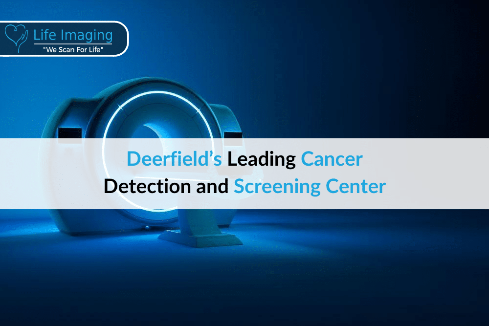 Deerfield's Leading Cancer Detection and Screening Center